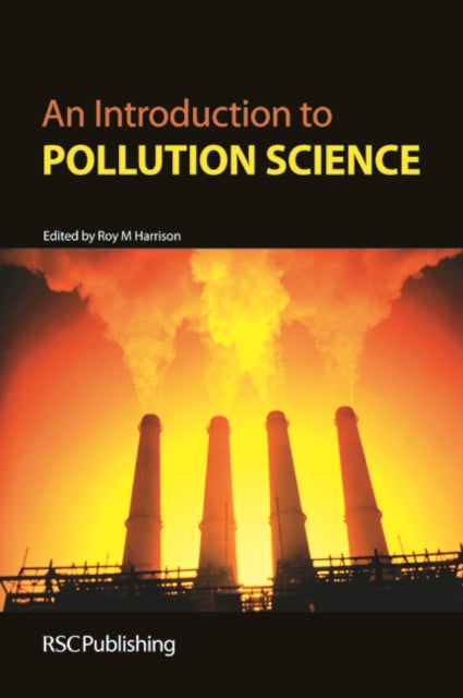 Book cover of: Introduction to Pollution Science. By: Roy M. Harrison