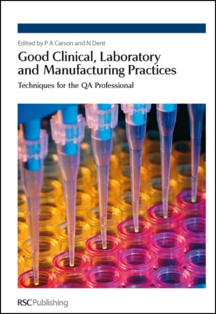 Book cover of: Good Clinical, Laboratory and Manufacturing Practices