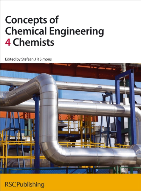 Book cover of: Concepts of Chemical Engineering 4 Chemists. By: S. Simons