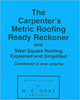 Carpenter's Metric Roofing Ready Reckoner