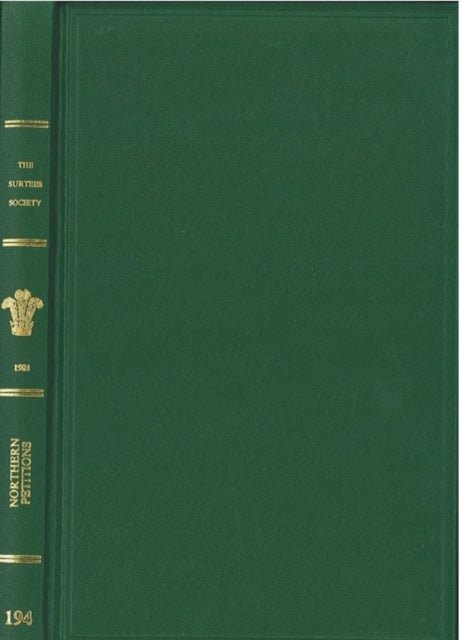 Book cover of: Northern Petitions illustrative of life in Berwick, Cumbria and Durham in the fourteenth century