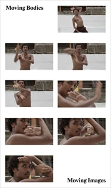 Book cover of: Moving Bodies, Moving Images. By: Lydia Yee