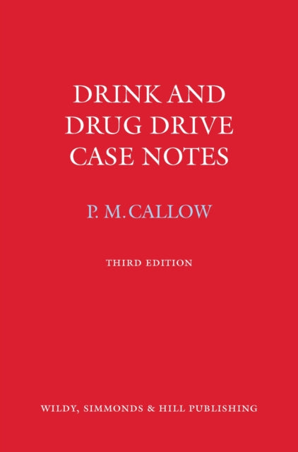 Book cover of: Drink and Drug Drive Cases Notes. By: Pauline M. Callow
