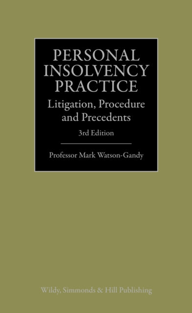 Book cover of: Personal Insolvency Practice. By: Mark Watson-Gandy