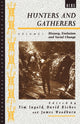 Book cover of: Hunters and Gatherers (Vol I)