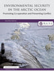 Book cover of: Environmental Security in the Arctic Ocean. By: Paul Arthur Berkman
