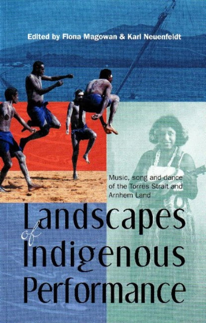 Book cover of: Landscapes of Indigenous Performance