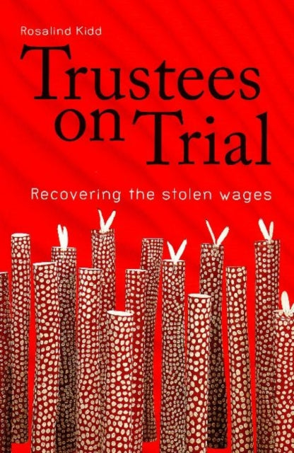 Book cover of: Trustees on Trial. By: Rosalind Kidd