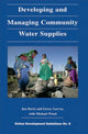 Book cover of: Developing and Managing Community Water Supplies. By: Jan Davis