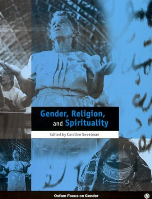 Book cover of: Gender, Religion and Spirituality. By: Caroline Sweetman