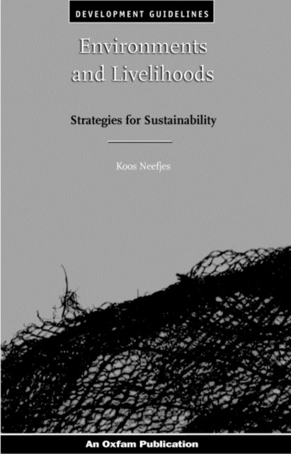 Book cover of: Environments and Livelihoods. By: Koos Neefjes