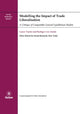 Book cover of: Modelling the Impact of Trade Liberalisation. By: Lance Taylor