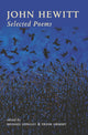 Book cover of: John Hewitt Selected Poems. By: Hewitt, John Harold