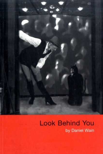Book cover of: Look Behind You. By: Daniel Wain