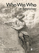 Book cover of: Who Was Who in Egyptology (5th edn). By: Morris L. Bierbrier