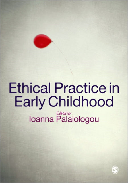 Book cover of: Ethical Practice in Early Childhood