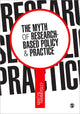 Book cover of: Myth of Research-Based Policy and Practice