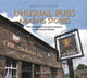 Book cover of: Unusual Pubs Amazing Stories. By: Bob Barton