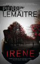 Book cover of: Irene. By: Pierre Lemaitre