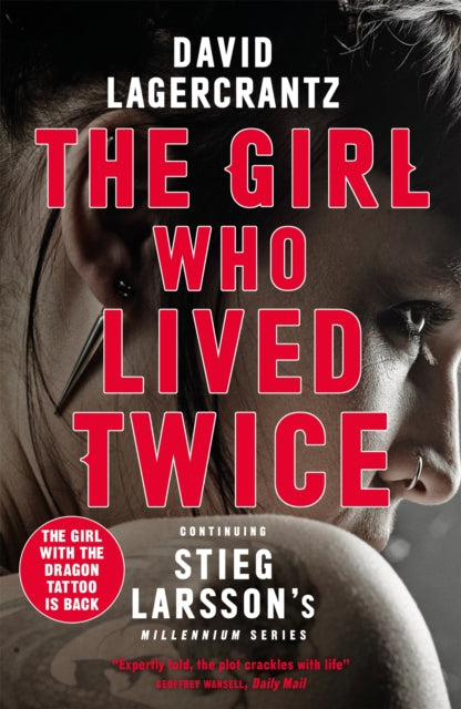 Book cover of: Girl Who Lived Twice. By: David Lagercrantz