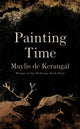 Book cover of: Painting Time. By: Maylis de Kerangal