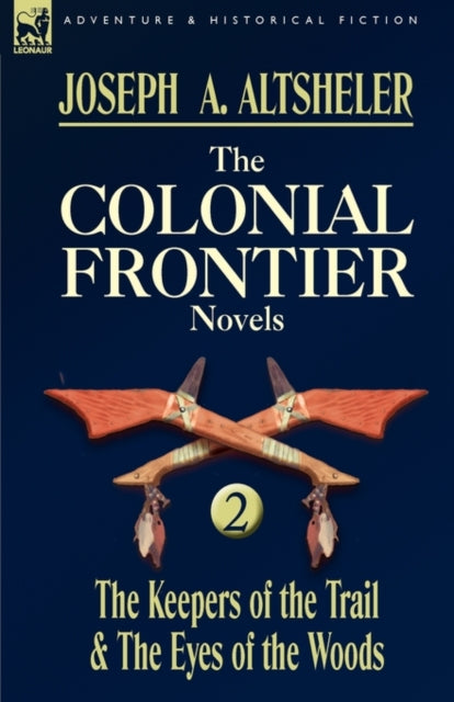 Book cover of: Colonial Frontier Novels