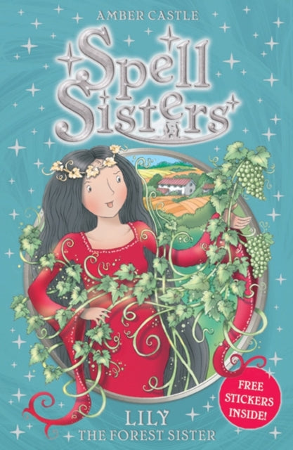 Book cover of: Spell Sisters: Lily the Forest Sister