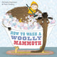 How to Wash a Woolly Mammoth 9780857075802 Libba Bray
