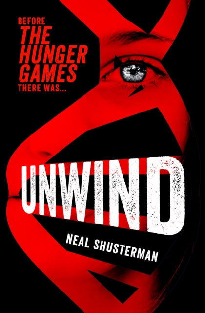 Unwind 9780857079978 Neal Shusterman