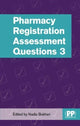 Book cover of: Pharmacy Registration Assessment Questions 3. By: Nadia Bukhari