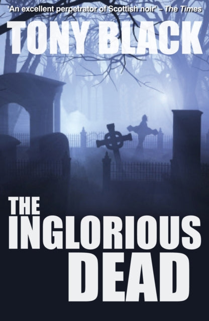 Book cover of: Inglorious Dead. By: Tony Black