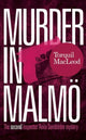 Book cover of: Murder in Malmo. By: Torquil MacLeod