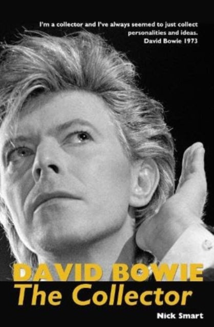 David Bowie, The Collector 9780857162786 SMART