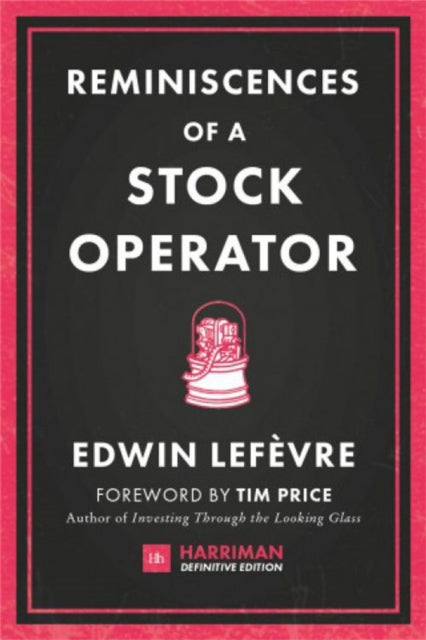 Book cover of: Reminiscences of a Stock Operator. By: Edwin Lefèvre