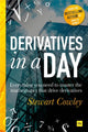 Book cover of: Derivatives in a Day. By: Stewart Cowley