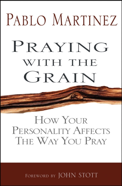 Book cover of: Praying with the Grain