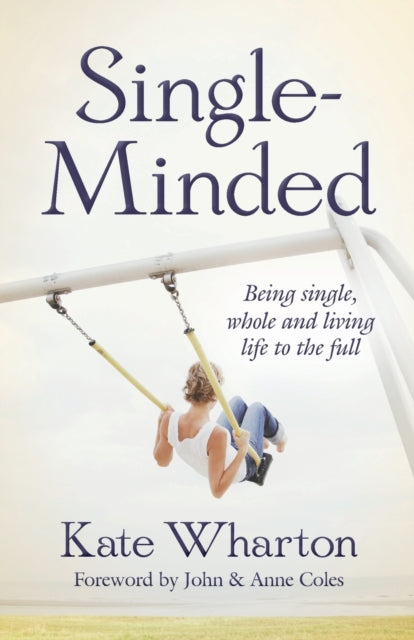Book cover of: Single-Minded. By: Kate Wharton