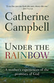 Book cover of: Under the Rainbow. By: Campbell, Catherine