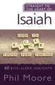 Book cover of: Straight to the Heart of Isaiah. By: Phil Moore