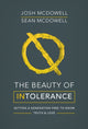 Book cover of: Beauty of Intolerance. By: Josh McDowell