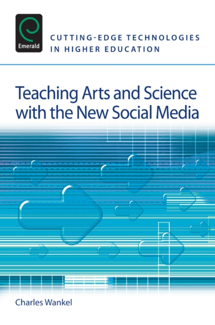 Book cover of: Teaching Arts and Science with the New Social Media