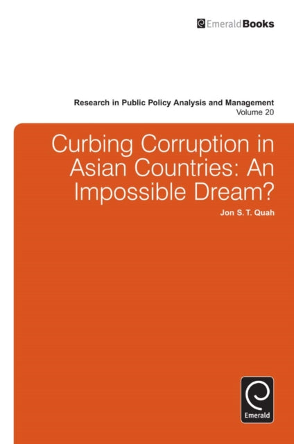 Book cover of: Curbing Corruption in Asian Countries. By: Jon S. T. Quah