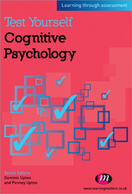 Book cover of: Test Yourself: Cognitive Psychology
