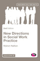 Book cover of: New Directions in Social Work Practice. By: Kieron Hatton