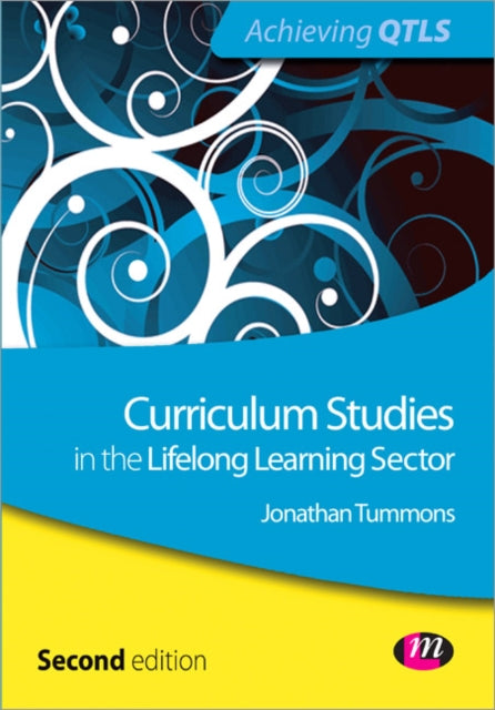 Book cover of: Curriculum Studies in the Lifelong Learning Sector