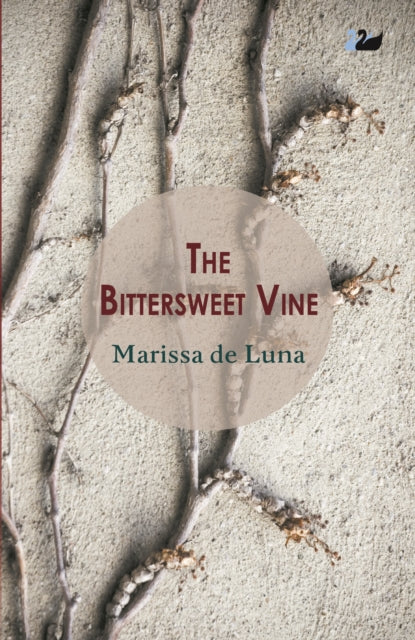 Book cover of: Bittersweet Vine. By: Marissa de Luna