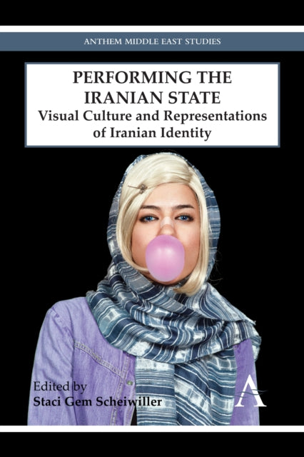 Book cover of: Performing the Iranian State