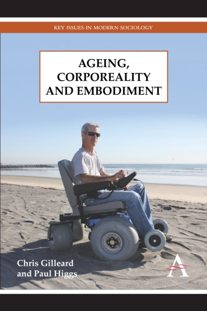 Ageing, Corporeality and Embodiment