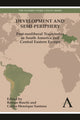 Book cover of: Development and Semi-periphery. By: Renato Raul Boschi