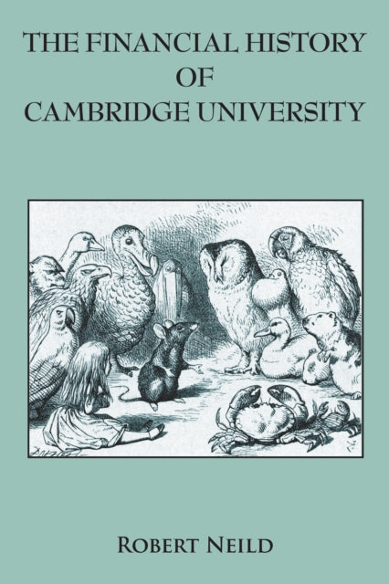 Book cover of: Financial History of Cambridge University. By: Robert Neild